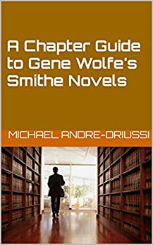Chapter Guide for Gene Wolfe's Smithe Novels Cover
